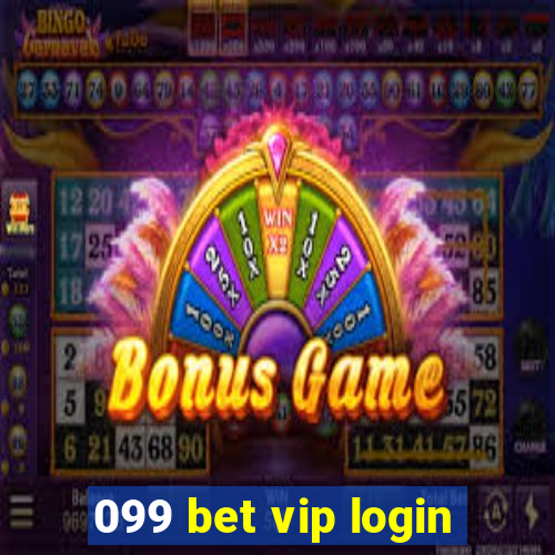 099 bet vip login